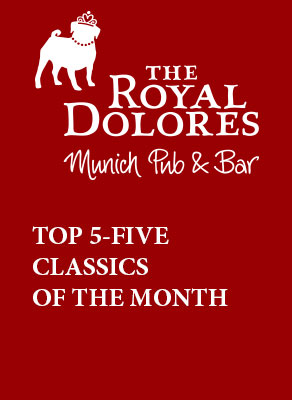 Royal Dolores Munich Pub - Top Five